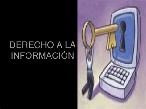 Derecho A La Informaci N Ppt Descargar