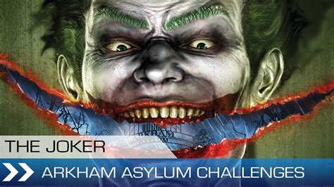 Batman Arkham Asylum Challenge Map Episode Joker Challenge Youtube