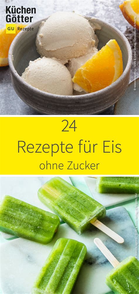 Wir Zeigen Dir Einfache Rezepte F R Eis Ohne Zucker Eis Ohne