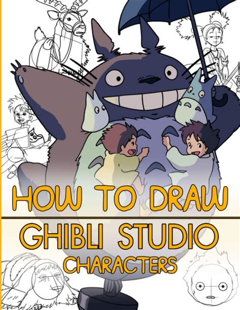 Buy How To Draw Ghibli Studio Characters An Amazing Activity Book