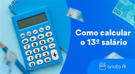 Cálculo De Décimo Terceiro Salário Entenda Como Fazer