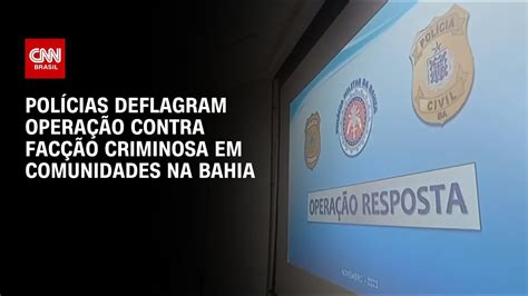 Pol Cias Deflagram Opera O Contra Fac O Criminosa Em Comunidades Na