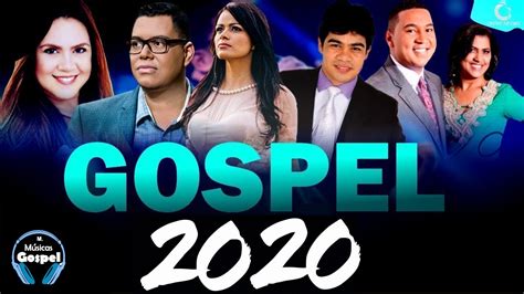 Louvores e Adoração 2020 As Melhores Músicas Gospel Mais Tocadas 2020