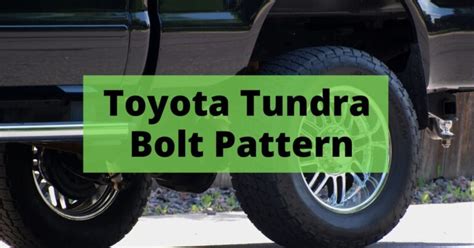 Bolt Pattern For Toyota Tundra Every Year