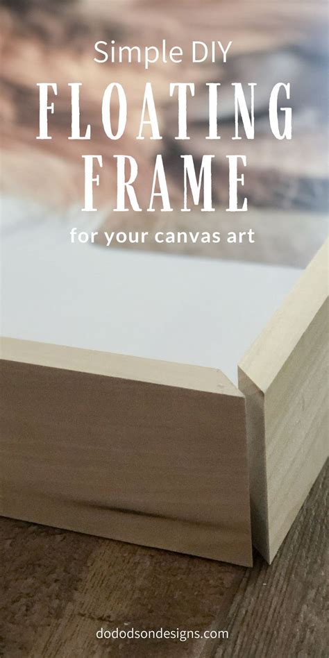 Simple Diy Floating Frame That Makes Your Canvas Look Diy Canvas