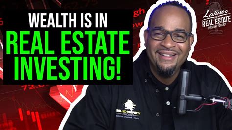 How To Build Wealth Through Real Estate Investing Youtube