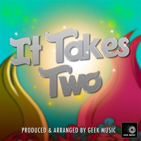 ‎It Takes Two - Single - Geek Musicのアルバム - Apple Music