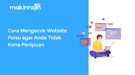 Cara Mengecek Website Palsu Agar Anda Tidak Kena Penipuan