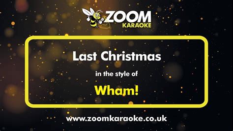 Wham Last Christmas Karaoke Version From Zoom Karaoke Youtube