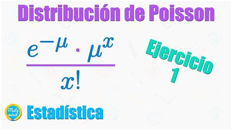 Distribuci N De Poisson Ejercicio Resuelto Youtube