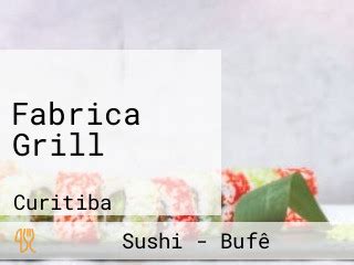 Fabrica Grill Aus Curitiba Speisekarte