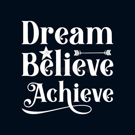 Dream Believe Achieve Stylish Typography Design Stock Vector