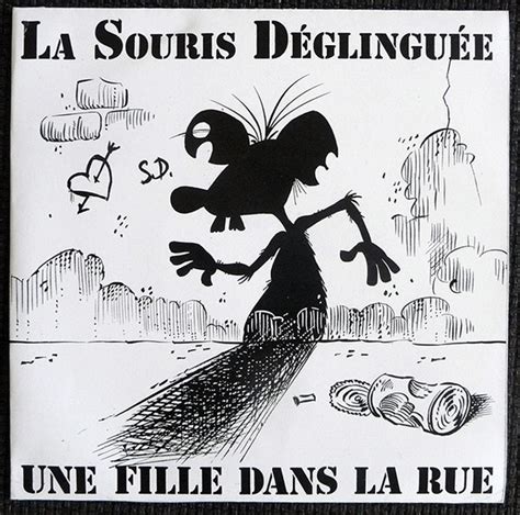 La Souris Déglinguée Une Fille Dans La Rue 1982 Vinyl Discogs