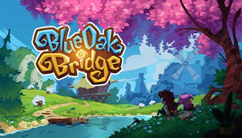 Blue Oak Bridge on Steam