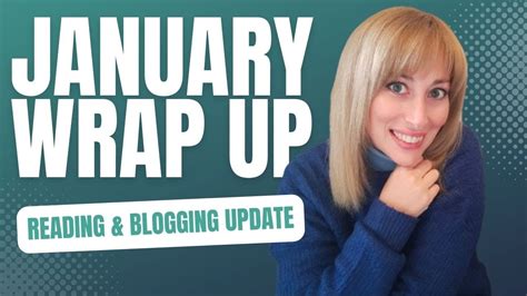 January Wrap Up YouTube