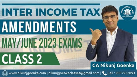 CA CMA CS Inter Income Tax Amendments May June 2023 Exams 2nd Class