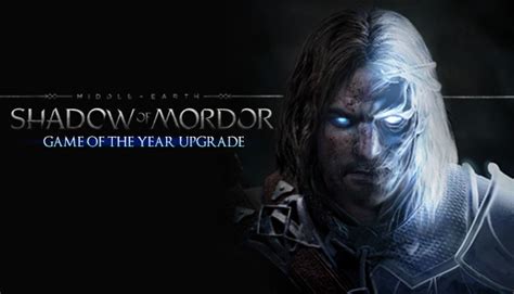 Middle Earth Shadow Of Mordor Goty Edition Upgrade On Steam