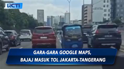 Tak Tahu Jalan Sopir Bajaj Lawan Arah Masuk Tol Jakarta Tangerang