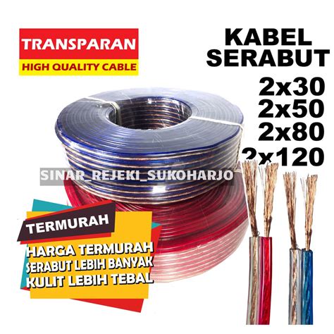 Jual Kabel Listrik Transparan Transparant Kawat Serabut X X X