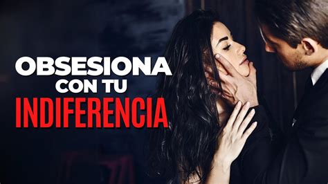 Descubre C Mo Ser Indiferente Con Una Mujer Y Hacer Que Le Duela Gu A