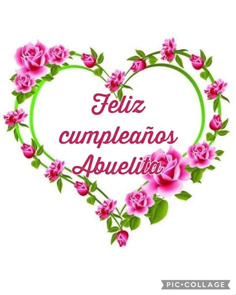 Pin De Mal Fuentes Monroy En Mal Feliz Cumpleanos Abuelita Feliz