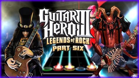 Guitar Hero 3 Legends Of Rock Nostalgia Playthrough PART 6 YouTube