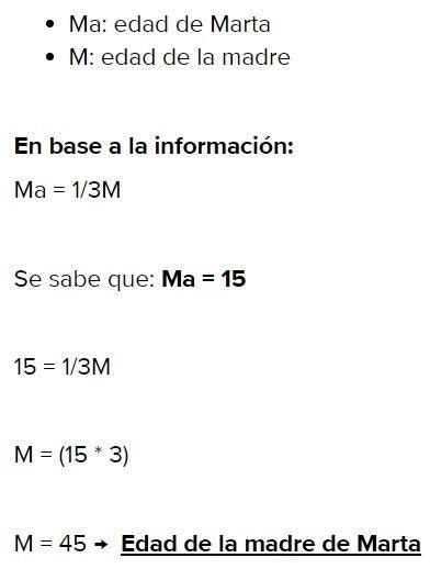 Marta Tiene A Os Que Es La Tercera Parte De La Edad De Su Madreque