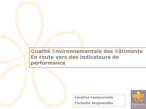 Ppt Qualit Environnementale Des B Timents En Route Vers Des