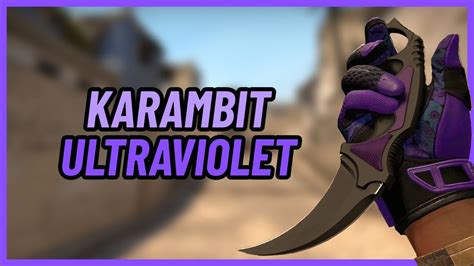 Karambit Ultraviolet CSGO Knife Showcase YouTube