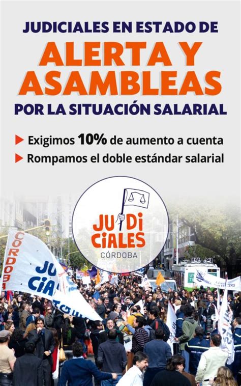 Estado De Alerta Y Asambleas Por La Situaci N Salarial Judiciales