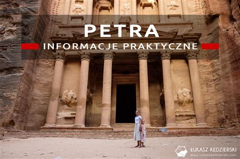 Petra Informacje Praktyczne Atrakcje Petry Ceny Bilet W Opis Szlak W