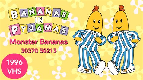 Bananas In Pyjamas Monster Bananas 30370 50213 1996 VHS YouTube