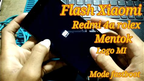 Cara Flashing Xiaomi Redmi A Metode Fastboot Youtube