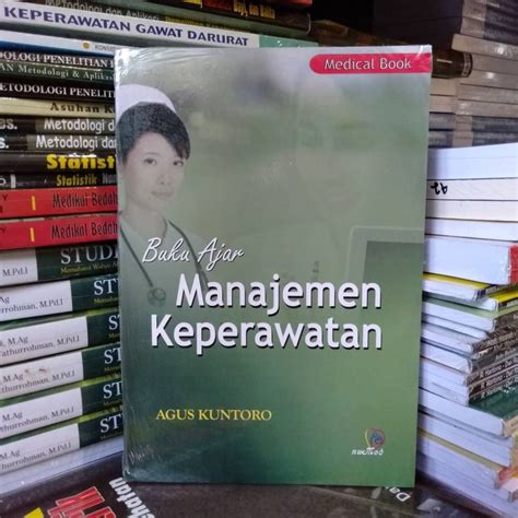 Buku Original Buku Ajar Manajemen Keperawatan Agus Kuntoro Nuha Medika