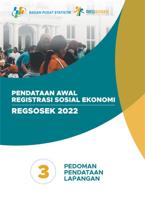 Buku 3 Pedoman Pendataan Lapangan Regsosek 2022 PDFCOFFEE