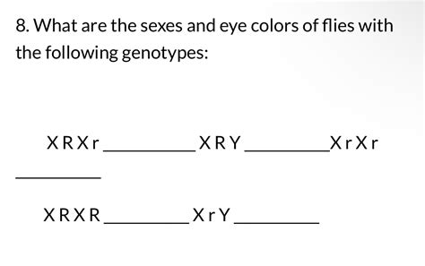 Solved What Are The Sexes And Eye Colors Of Flies With The