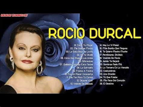 ROCIO DURCAL GRANDES EXITOS SUS MEJORES CANCIONES ROCIO DURCAL SUS