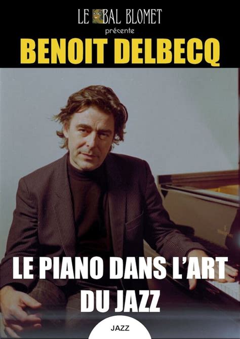 Beno T Delbecq Au Bal Blomet Jazz Magazine