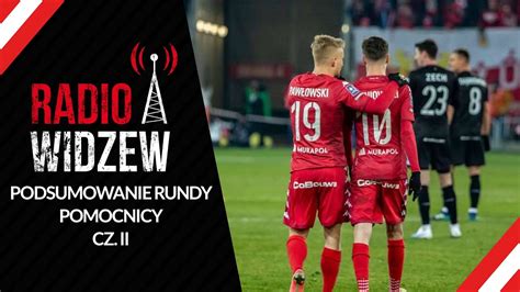 RadioWidzew Pl Podsumowanie Rundy Wiosna 2023 Pomocnicy Cz II B