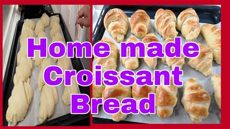 My Home Made Croissant YouTube