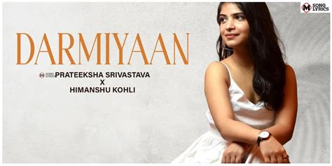 Darmiyaan Lyrics Prateeksha Srivastava Msonglyrics