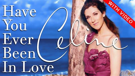 Celine Dion Have You Ever Been In Love Album Version The Video Youtube