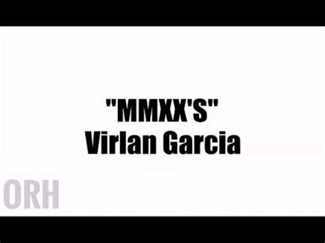 Virlan Garcia MMXX S Letra YouTube