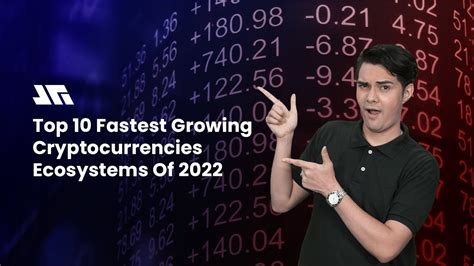 Top 10 Fastest Growing Cryptocurrency Ecosystems Of 2022 Youtube