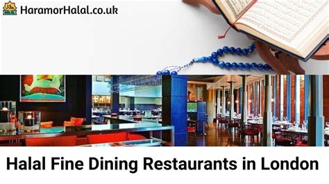 Halal Fine Dining Restaurants In London Amazing Culinary Experiences