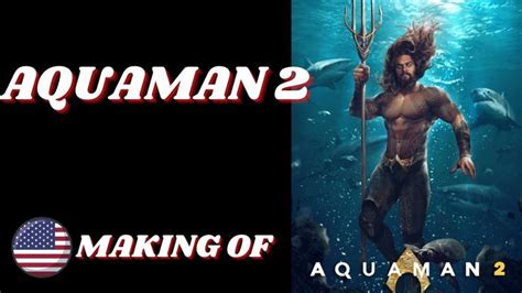 Aquaman 2 Trailer Hiraeth Of A Lifetime