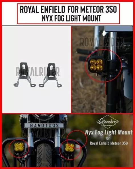 ROYAL ENFIELD NYX Light Fog Mount For Meteor 350cc EUR 40 45