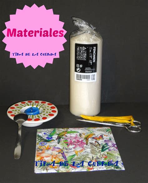 EL BLOG DE TIRA DE LA CUERDA TUTORIAL DE VELA DECOUPAGE