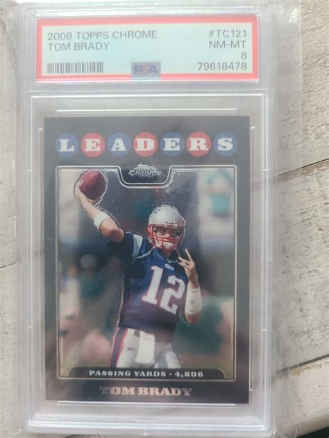 2008 Topps Chrome Refractor TC121 Tom Brady New England Patriots EBay