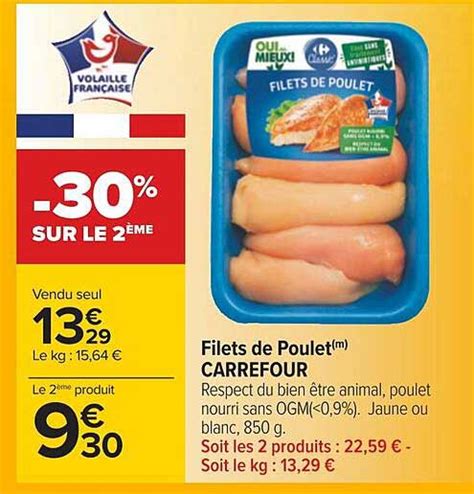 Promo Filets De Poulet Carrefour Chez Carrefour Icatalogue Fr